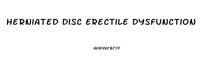 Herniated Disc Erectile Dysfunction