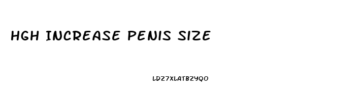 Hgh Increase Penis Size