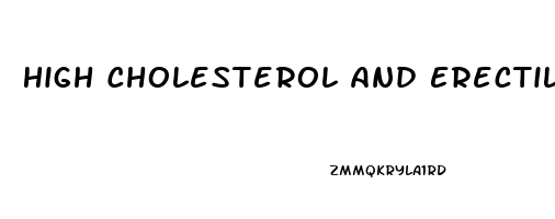 High Cholesterol And Erectile Dysfunction