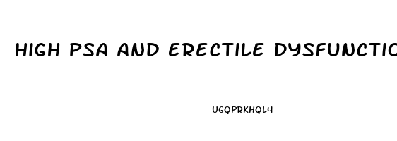 High Psa And Erectile Dysfunction