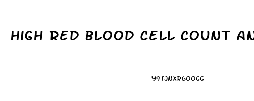 High Red Blood Cell Count And Erectile Dysfunction