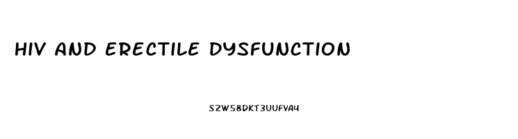 Hiv And Erectile Dysfunction