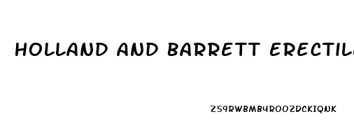 Holland And Barrett Erectile Dysfunction Supplements