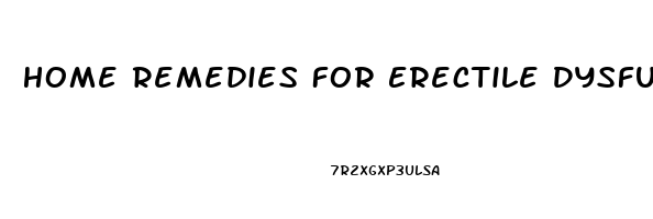 Home Remedies For Erectile Dysfunction And Premature Ejaculation