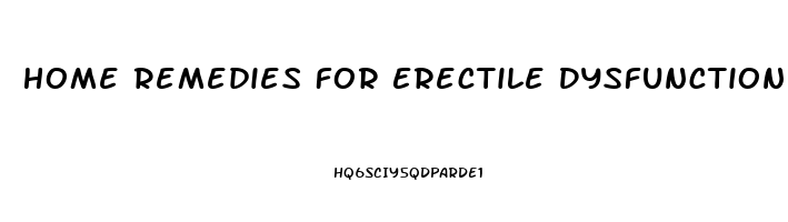 Home Remedies For Erectile Dysfunction Free