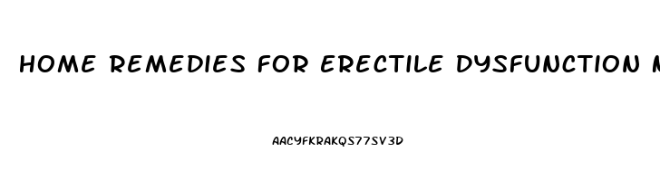 Home Remedies For Erectile Dysfunction Naturally