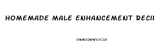 Homemade Male Enhancement Recipe