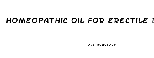 Homeopathic Oil For Erectile Dysfunction