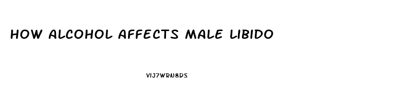 How Alcohol Affects Male Libido