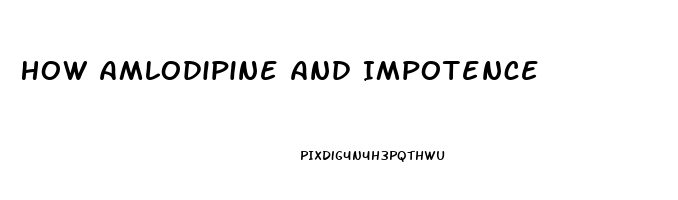 How Amlodipine And Impotence