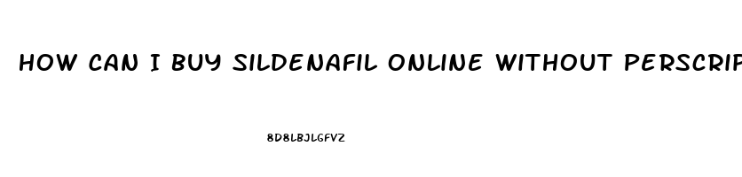 How Can I Buy Sildenafil Online Without Perscription