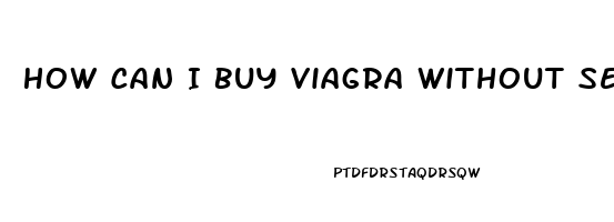 How Can I Buy Viagra Without Seeing A Doctor