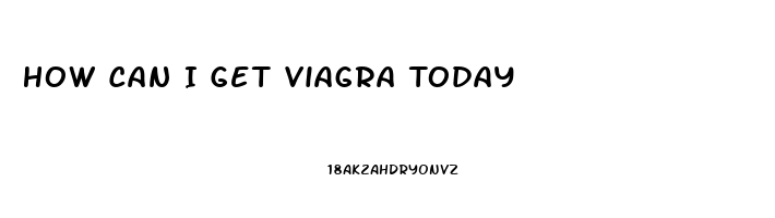 How Can I Get Viagra Today