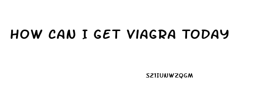 How Can I Get Viagra Today