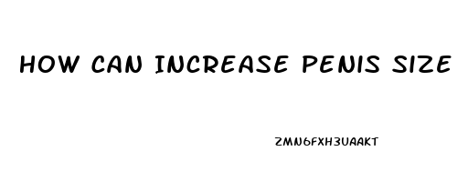 How Can Increase Penis Size