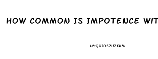 How Common Is Impotence With Zoloft