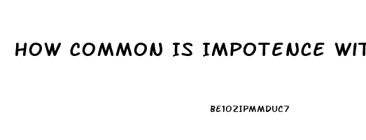 How Common Is Impotence With Zoloft