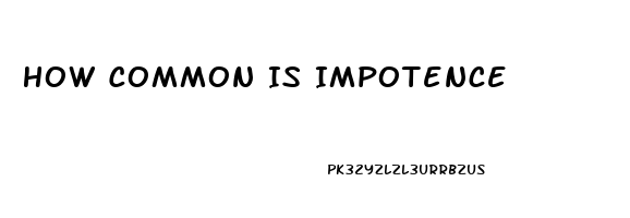 How Common Is Impotence