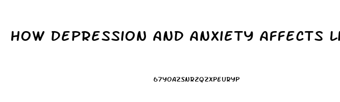 How Depression And Anxiety Affects Libido