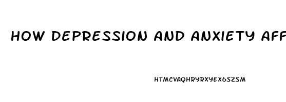 How Depression And Anxiety Affects Libido