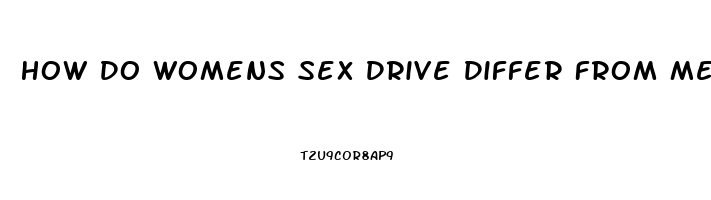 How Do Womens Sex Drive Differ From Men