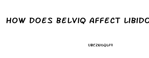 How Does Belviq Affect Libido