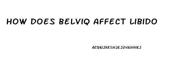How Does Belviq Affect Libido