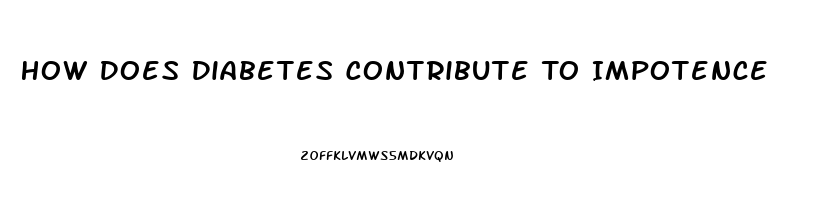 How Does Diabetes Contribute To Impotence