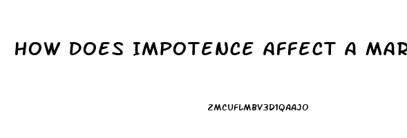 How Does Impotence Affect A Marriage