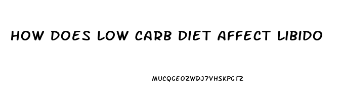 How Does Low Carb Diet Affect Libido