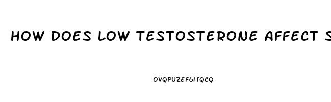 How Does Low Testosterone Affect Sex Drive