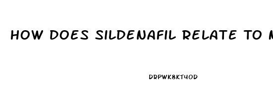 How Does Sildenafil Relate To Nitric Oxide