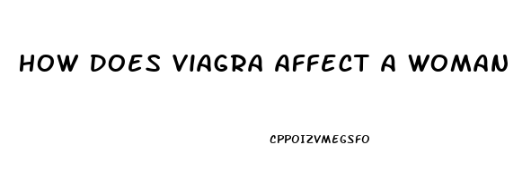 How Does Viagra Affect A Woman