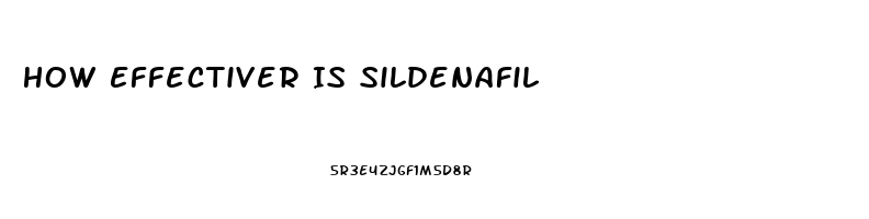 How Effectiver Is Sildenafil