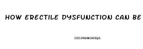 How Erectile Dysfunction Can Be Treated