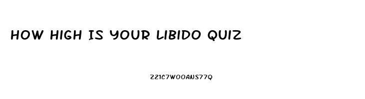 How High Is Your Libido Quiz