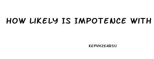 How Likely Is Impotence With Hormone Replacement Therapy