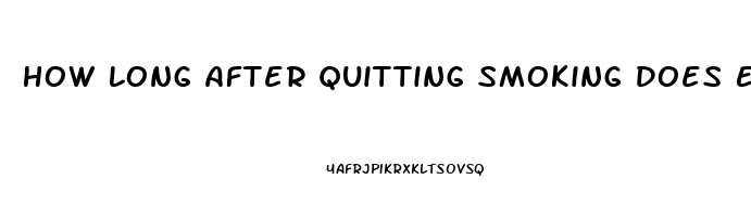 How Long After Quitting Smoking Does Erectile Dysfunction Improve