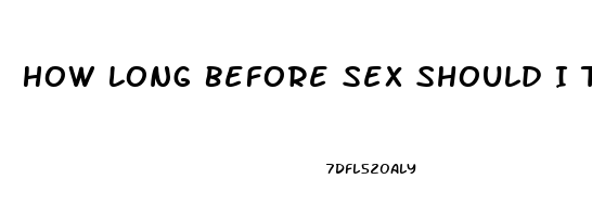 How Long Before Sex Should I Take Sildenafil 20 Mg