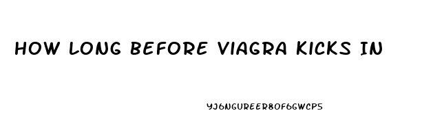 How Long Before Viagra Kicks In