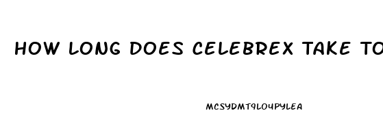 How Long Does Celebrex Take To Relieve Pain