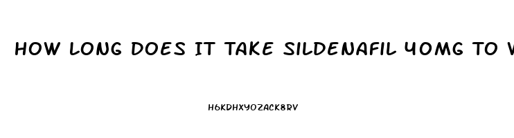 How Long Does It Take Sildenafil 40mg To Work