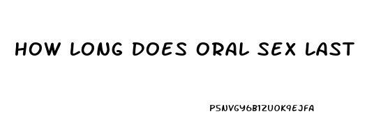 How Long Does Oral Sex Last