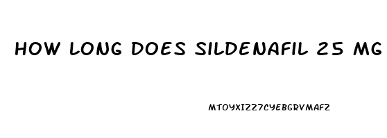 How Long Does Sildenafil 25 Mg Last With Pictures