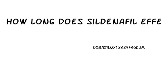 How Long Does Sildenafil Effect Last