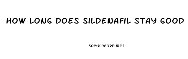 How Long Does Sildenafil Stay Good