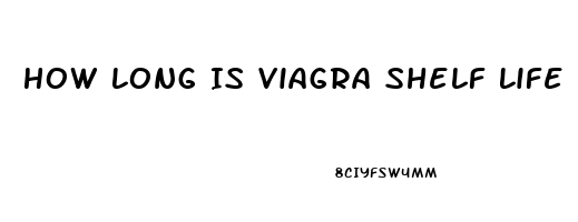 How Long Is Viagra Shelf Life