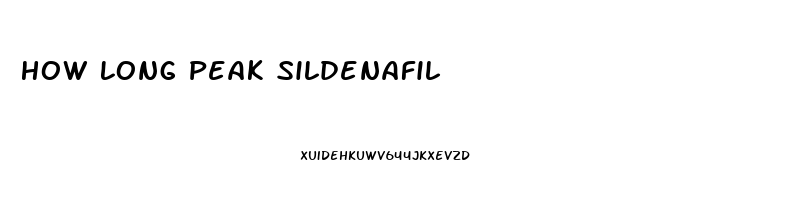 How Long Peak Sildenafil