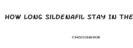 How Long Sildenafil Stay In The Body For Urine Test