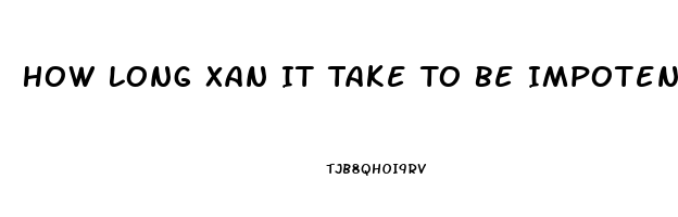 How Long Xan It Take To Be Impotence From High Blood Pressure Medication
